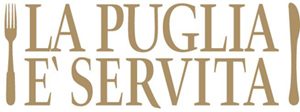 La Puglia è servita