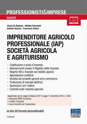 Imprenditore agricolo professionale IAP società agricola e agriturismo. On line: 60 formule personalizzabili