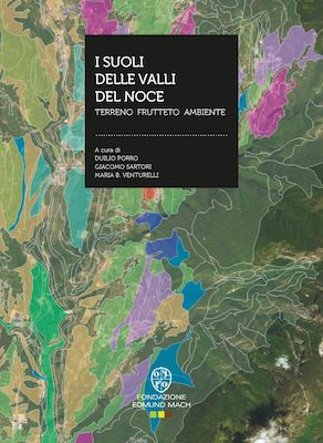 "I suoli delle Valli del Noce", la pubblicazione FEM per la gestione sostenibile dei frutteti