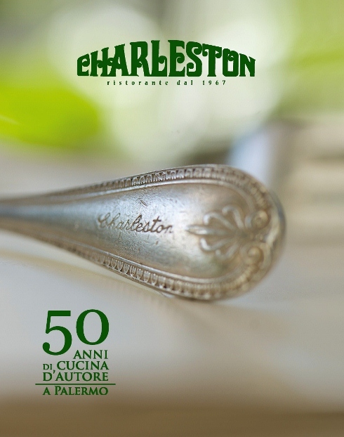 Mezzo secolo di Charleston, ecco il libro che racconta la storia di 50 anni di Cucina d'Autore a Palermo